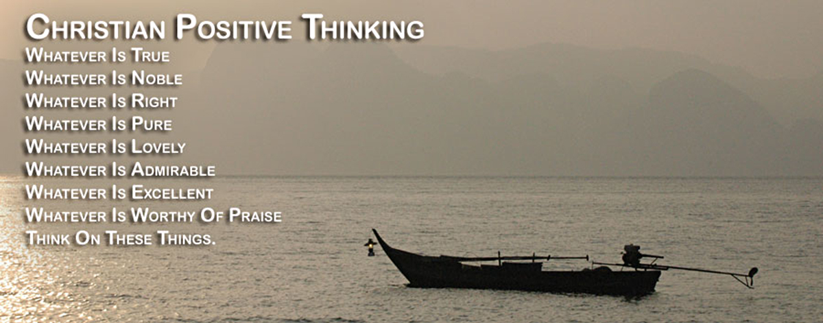 Christian Positive Thinking - David J. Abbott M.D. - Positive Thinking Doctor