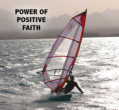 Power of Positive Faith - Positive Thinking Network - Positive Thinking Doctor - David J. Abbott M.D